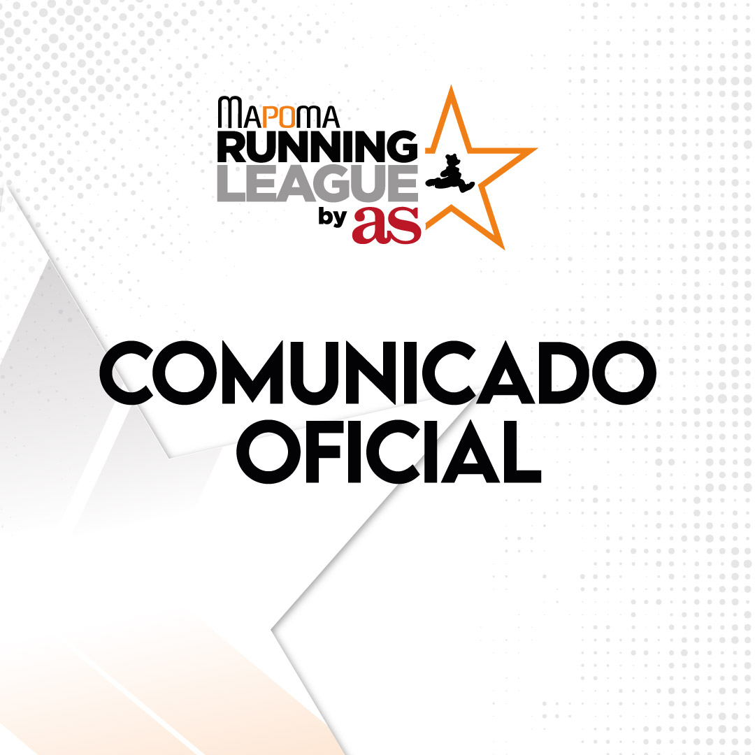 Mapoma Running League: Comunicado oficial